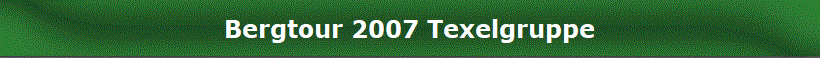 Bergtour 2007 Texelgruppe